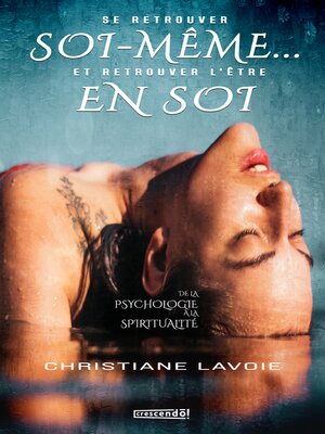cover image of Se retrouver soi-même et retrouver l'Être en soi